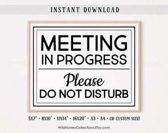 Meeting in Progress, Please Do Not Disturb, Printable Sign, Multiple Sizes, INSTANT DIGITAL DOWNLOAD