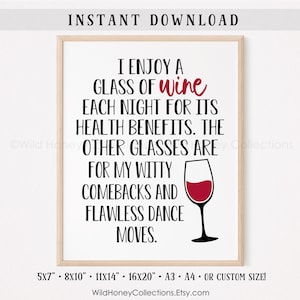 I Enjoy A Glass Of Wine Each Night For Its Health Benefits, Funny Wine Quote, Printable Decor, Wine Sign, INSTANT DIGITAL DOWNLOAD