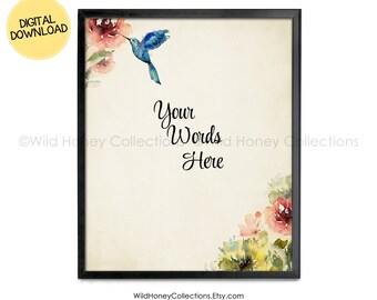 Your Words Here Custom Hummingbird Printable Choose Your Quote Choose Your Own Text Font Choice DIGITAL DOWNLOAD