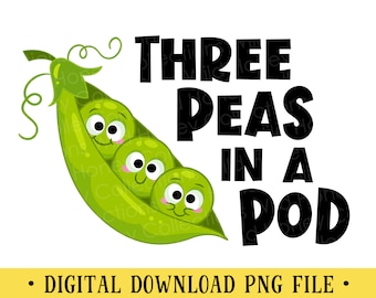 Three Peas in a Pod, PNG File, Cute Peas, Triplets, Friends, Transparent File, Sublimation, INSTANT DOWNLOAD