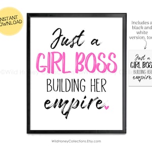 Just A Girl Boss Building Her Empire, Inspirational Printable Decor, Motivational Sign, Home Decor, Office Decor, INSTANT DOWNLOAD