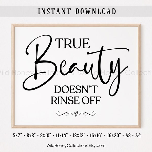 True Beauty Doesn't Rinse Off, Printable Decor, Bathroom, Makeup Station, INSTANT DIGITAL DOWNLOAD