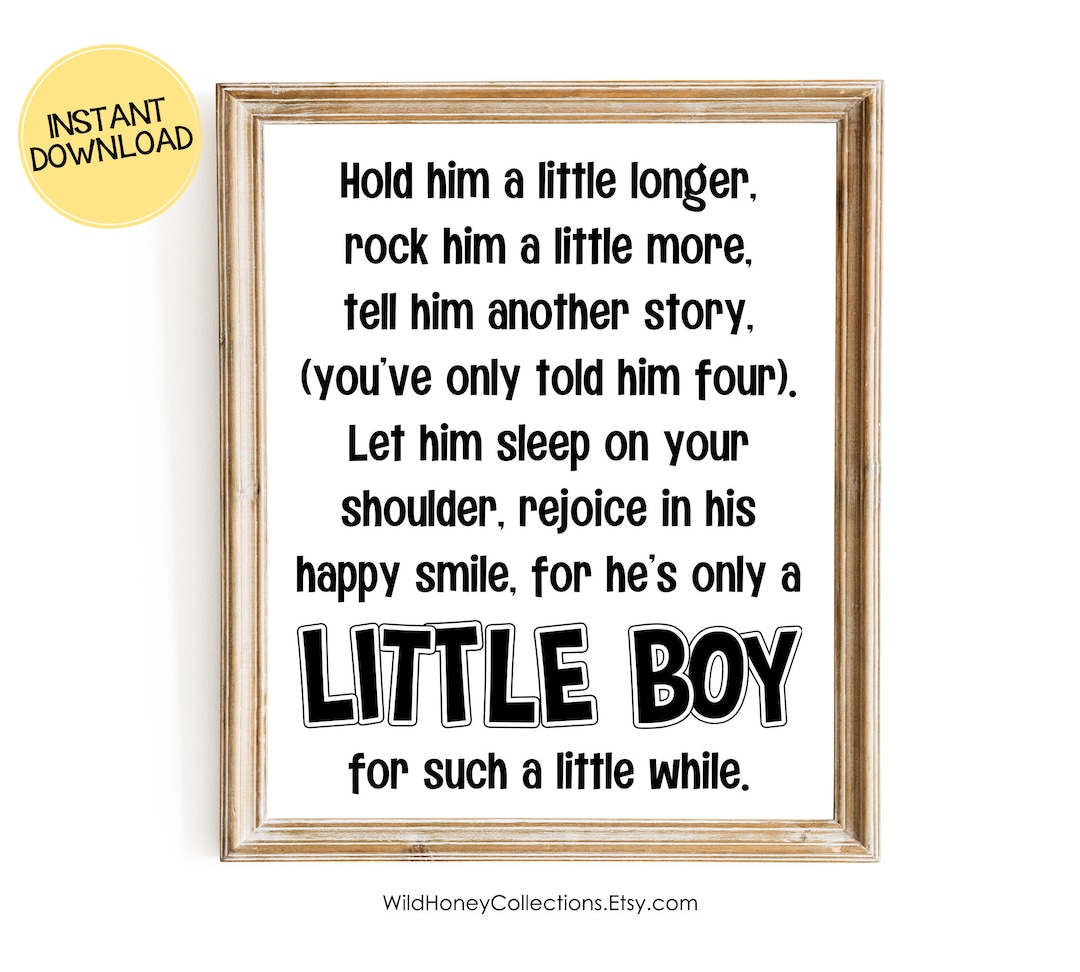 Hold Him A Little Longer Little Boy Poem Son Poem Boy's Etsy
