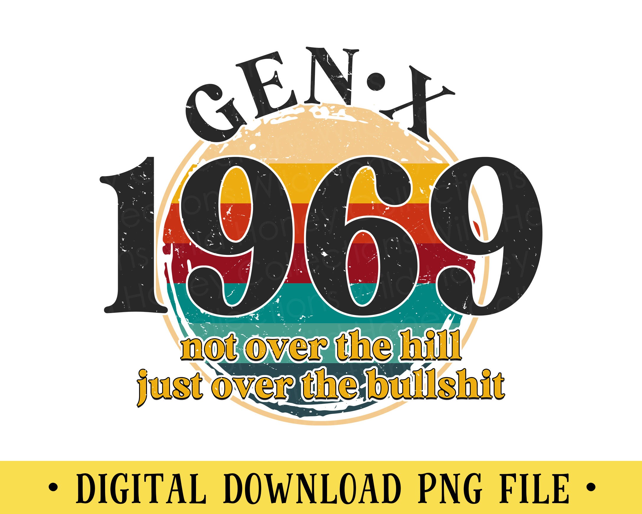 その他 Gen Generation X, Gen X, 1969, PNG, Funny Quote, Transparent File