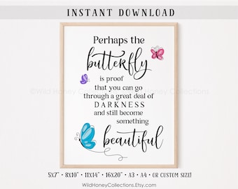 Butterfly Inspirational Quote Art Print (Digital Download)