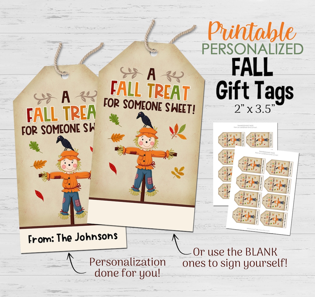 Printable Fall Gift Tags, Cute Scarecrow, Fall Leaves, A Fall Treat for ...