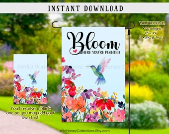 Bloom Where You're Planted, Hummingbird Garden Flag Design, Spring, Sublimation Graphics, Printable Art, JPG, PNG, Instant Digital Download