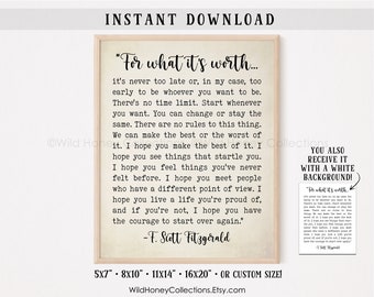 F. Scott Fitzgerald Quote, For What It's Worth, Printable Sign, Printable Decor, F Scott Fitzgerald Wall Art, INSTANT DIGITAL DOWNLOAD