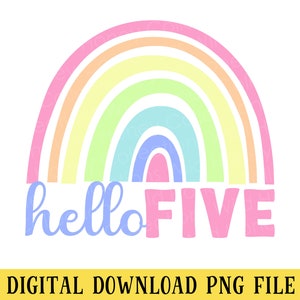 Puede incluir: Un arcoíris con colores pastel y el texto "hello five" debajo. Este es un archivo PNG de descarga digital.