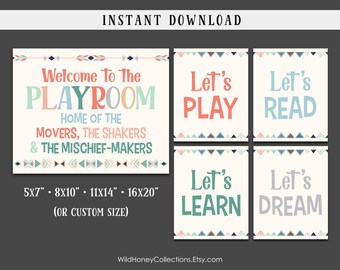 May include: A collection of printable playroom wall art featuring the phrases "Welcome to the Playroom", "Let's Play", "Let's Read", "Let's Learn", and "Let's Dream". The art has a cream background with colourful text and decorative borders. Available in various sizes.