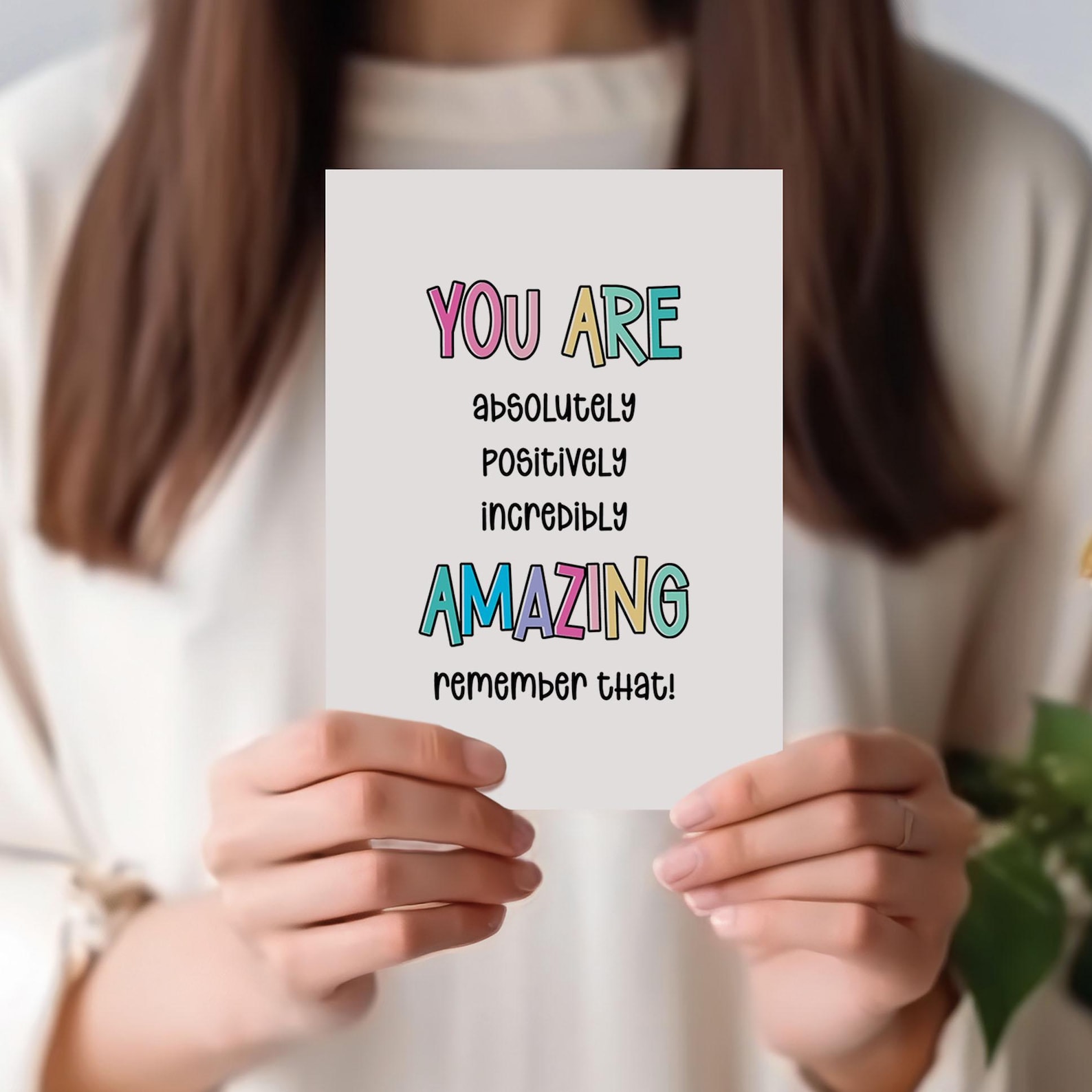 You Are Amazing Printable Card | You Are Absolutely Positively ...