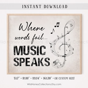 Inspirational Music Quote, Printable Wall Decor, Where Words Fail Music Speaks, Gift for Music Teacher or Musician, INSTANT DIGITAL DOWNLOAD