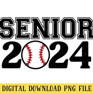 Senior 2024 Baseball PNG File, Graduation, Sublimation, Crafting ...