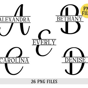 May include: Black and white monogram designs featuring the letters A, B, C, D, and E, each with a name written across the middle. The image includes the names Alexandra, Bethany, Carolina, Denise, and Everly. The image also includes the text "PNG FILES".