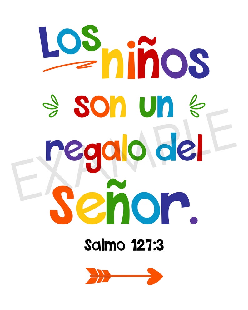 Puede incluir: Un dise&ntilde;o colorido con la frase "Los ni&ntilde;os son un regalo del Se&ntilde;or" en varios colores. Debajo del texto, se encuentra "Salmo 127:3" y una flecha naranja. El fondo es blanco.