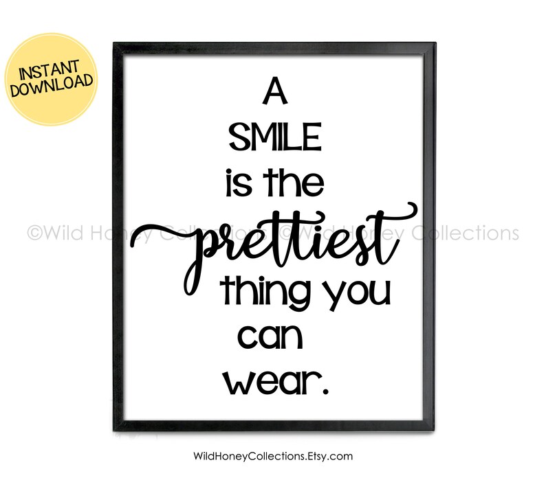 A Smile is the Prettiest Thing You Can Wear Inspirational Etsy