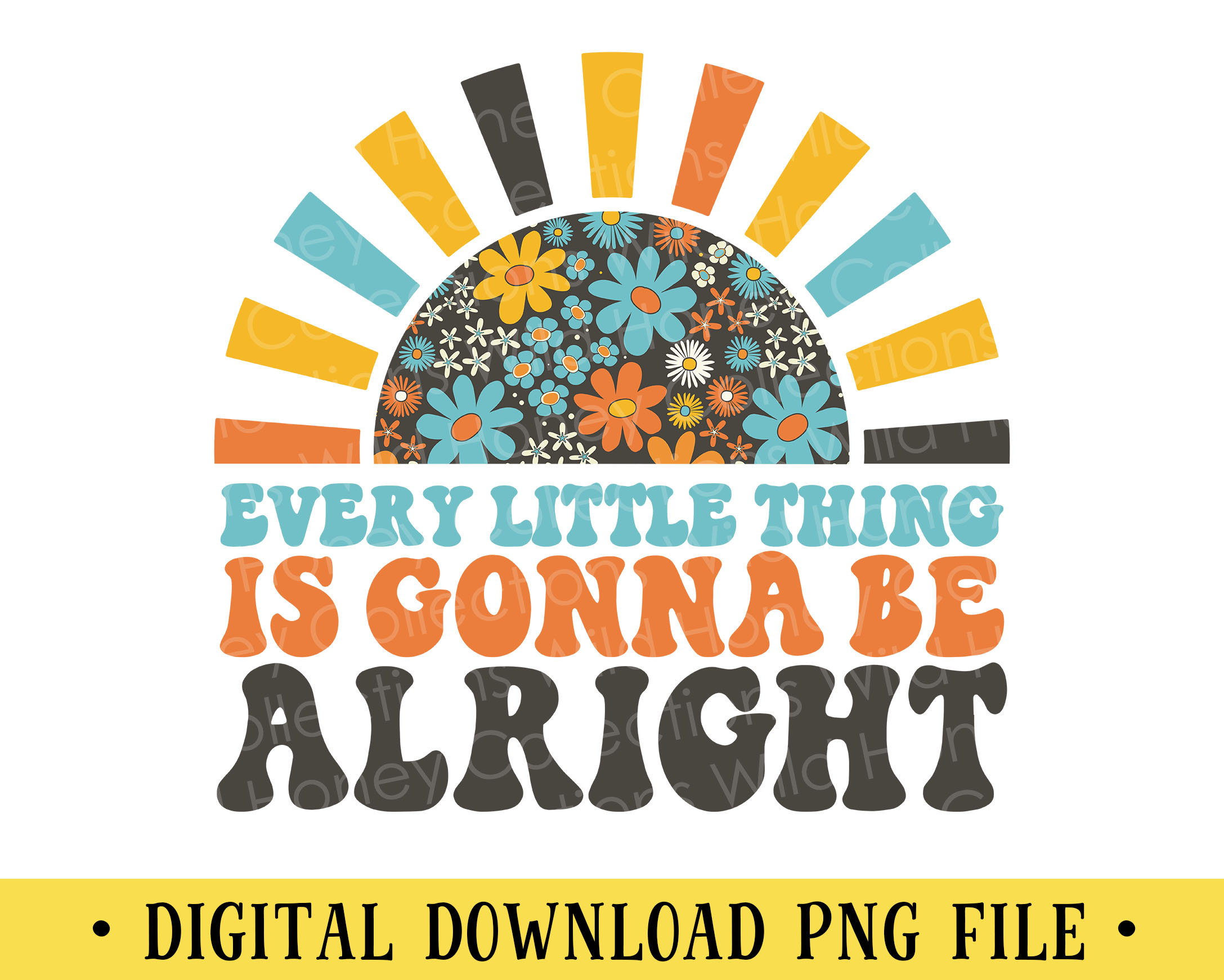Affiche hippie-Hippie Every Little Thing Is Gonna Be Alright Poster ? Panneau d’étain en métal rétro Panneau en aluminium vintage pour la décoration