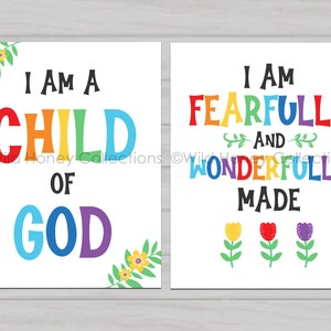 May include: Two printable signs with a white background and rainbow lettering. The first sign says "I am a child of God" with yellow flowers on the side. The second sign says "I am fearfully and wonderfully made" with three yellow, red, and purple flowers at the bottom.