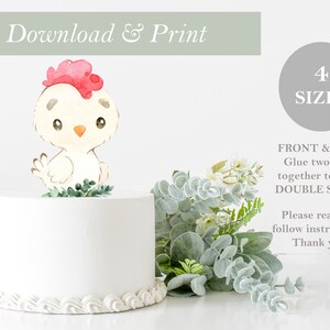 May include: A printable cake topper featuring a watercolor illustration of a white chick with a pink comb. The topper is designed to be double-sided and comes in four sizes. The text "Download & Print" and "4 SIZES" is visible in the image.