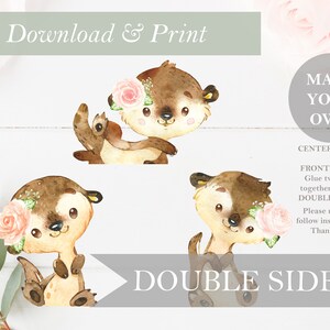 Otter Baby Shower Decor DOUBLE SIDED Animal Cut Out Printable Stand Up Girl Decor Nursery Centerpieces DIY Digital Art Birthday Table Decor