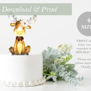 Moose Topper DOUBLE SIDED Printable Flower Cut Out Woodland Birthday Cake Baby Shower Decor Centerpieces Digital File DIY Redwood Forest