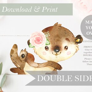Flower Otter Cut Out Table Decoration Woodland Baby Shower Birthday Party Decor Double Sided Forest Printable Centerpiece DIY Digital Woods