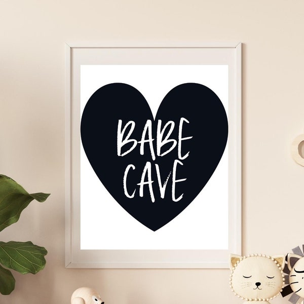 Babe Cave Printable, Heart Babe Cave Wall Art, Black and White Playroom Decor, Black and White Nursery Print, Little Babe Cave Girl's Room