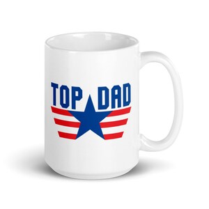 Top Dad Coffee Mug, dad mug, gift mug for dad, father&#39;s day gift, personalized fathers day presents