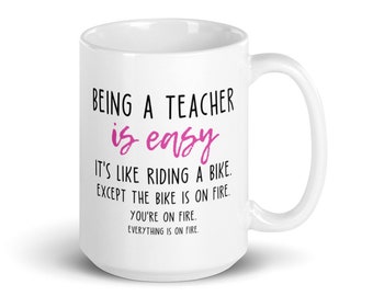 Being a Teacher is Easy, Funny Teacher Gift, Personalized Teacher Gift, Teacher Mug, Funny Teacher Mug, Student Teacher, Gift for Teacher