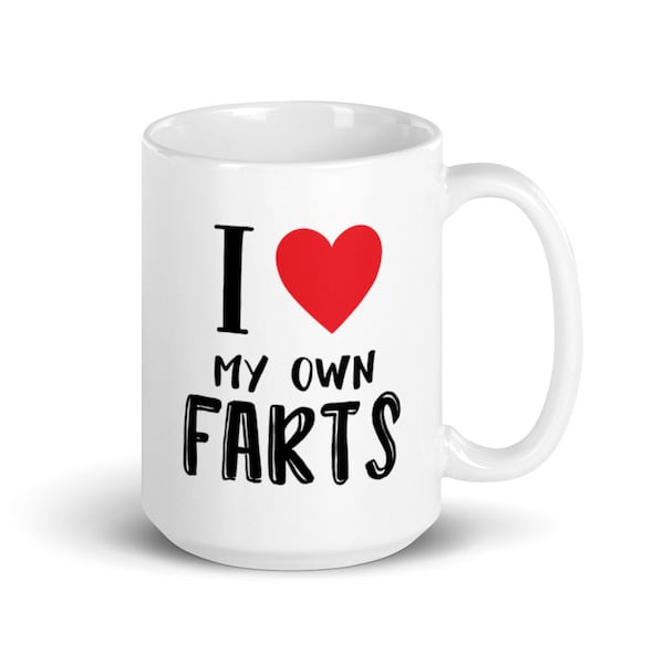 Fart joke mug, I like farts, rude coffee mug, funny mug, novelty mug, love farts, Flatulence, crude, gross, farting, butt jokes, fart mug