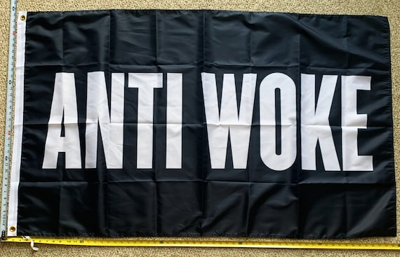 Anti Woke Flag FREE SHIPPING Anti Woke Plain Liberals Suck - Etsy