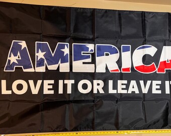 America Love It Or Leave It Flag FREE USA SHIPPING Political Man Cave Freedom Save America Garage Beer Sign Poster Banner 3x5'