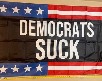 Republican Flag FREE SHIPPING Democrats Are Destroying America Liberals Suck Vance Election President Veterans USA Sign Poster 3x5'