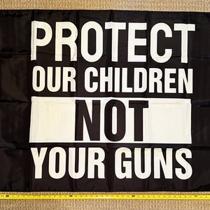 Bandera Anti Armas ENVÍO GRATIS Proteger a nuestros niños No Armas Salvar a los Niños Salvar a América Biden Bernie Clinton Trump Veteranos USA Firma Cartel 3x5'