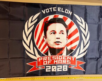 Elon Musk For President 2028 Flag FREE SHIP Tesla SpaceX Republican Free Speech Election Moon Mars Save America Texas USA Sign Poster 3x5'