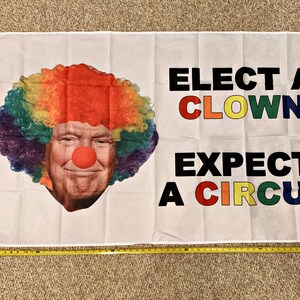 Joe Biden Flag FREE SHIPPING Biden Harris Elect A Clown Trump W Poster Sign 3x5&#39;