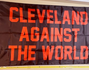 Cleveland Agaisnt The World Flag FREE SHIP Browns Cavs Guardians Dawg Pound Man Cave College Nfl Beer America Usa Sign Poster 3x5'