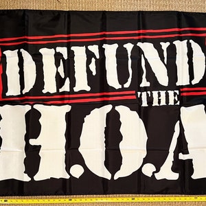 Defund The HOA Flag FREE SHIPPING Black Slant Home Owners Association Welcome Beer Pong Busch Light Bud Claw Twisted Trump Sign Poster 3x5&#39;