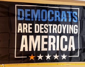 Republican Flag FREE SHIPPING Democrats Are Destroying America Liberals Suck Vance Election President Veterans USA Sign Poster 3x5'