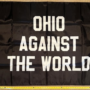 Ohio Against The World Flag FREE SHIPPING bwl Ohio State Buckeyes Guardians Cleveland Browns Bengals Dorm Room Beer Sign Poster USA 3x5'