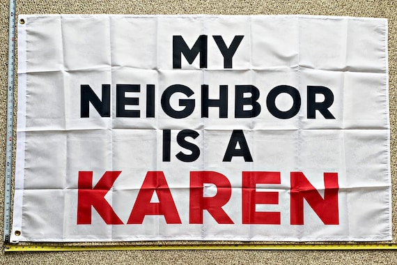 Wall Décor Donald Trump Flag Free Shipping Usa My Neighbor Is A Karen