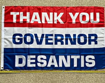 Ron Desantis Flag FREE SHIPPING Don Jr 2024 Ivanka Thank You Governor Block 2024 Veterans USA Sign Poster 3x5'