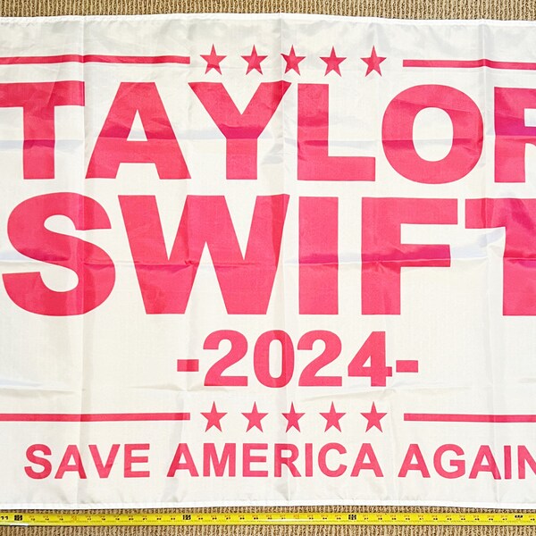 Taylor Swoft 2024 Flag Etsy