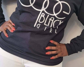 Dope Black Girl Long Sleeve, Black History Shirts, Black Pride Shirt, Black Lives Matter Shirt, Black History Long Sleeve, Black Pride Shirt