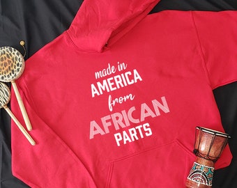 African Parts Hoodie, Black History Month Hoodie, Black Lives Matter Hoodie, Black History Month, Black Men Woman Civil Rights,Black History
