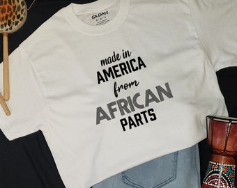 African Parts T-shirt, Do It For The Culture Shirts, Black Culture Shirts, Black History Shirt, Black Empowerment T-shirts, Black Pride Tees