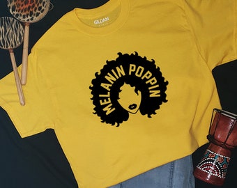Melanin Poppin T-shirt, Do It For The Culture Shirt, Black Culture Shirts, Black History Shirt, Black Empowerment T-shirts, Black Pride Tees