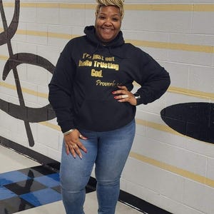 Trusting God Hoodie, Christian Hoodie, Bible Verse Hoodie, Religious Hoodie, Faith Hoodie, Christian Graphic Hoodie, God Hoodie, Hoodie Gift