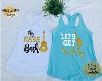 Nashy Bride Nashy Bitches Slouchy Tanks Bachelorette Party Shirts Nashelorette Party Nash Bash Tanks Let/'s Get Nashy Slouchy Tank