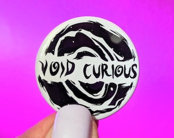 Void Curious Pinback Button, Sticker, or Rainbow Holo Key Charm | Lovecraft | Cosmic Horror | Occult
